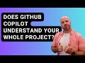 Yes, GitHub Copilot knows about your whole codebase