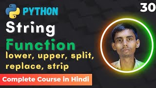Python String Functions Tutorial: lower | upper | split | strip | replace | capitalize | edutika