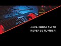 Java program to reverse number