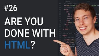 26: Are You Done Learning HTML & CSS? | Learn HTML and CSS | HTML Tutorial | CSS Tutorial