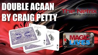 Double ACAAN by Craig Petty | Available To Learn on The Netrix From Monday