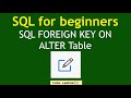 SQL for beginners - FOREIGN KEY CONSTRAINT on ALTER Table (2023)