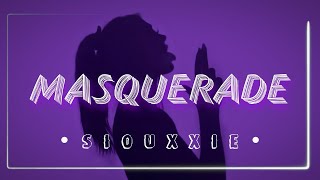 siouxxie - MASQUERADE | dropping bodies like a nun song  (lyrics)
