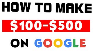 How To Make $100 500  On Google With This Simple Strategy -  Work From Home 2020  Mp4