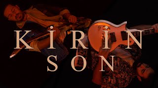 Kirin: Son (Resmi Müzik Video)