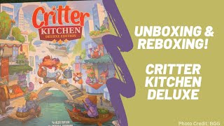 Critter Kitchen Deluxe: Unboxing and Reboxing