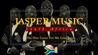 No One Cared For Me Like Jesus || Jasper Music (SOUTH AFRICA) #Kings #Messengers