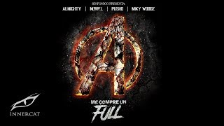 Me Compre Un Full (Avengers Remix) -Noriel, Miky Woodz, Almighty, Pusho,  Sinfonico