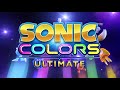 Sonic Colors: Ultimate - Launch Trailer