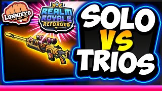 *SOLO VS TRIOS* - Enrage Autosniper Warrior?! | Realm Royale Reforged