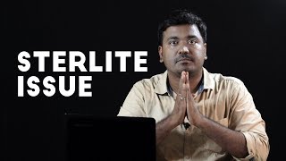 Sterlite Problem Explained in Tamil | Thoothukudi| Sterlite Controversy| Kichdy