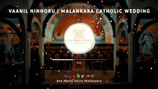 Vaanil Ninnoru | Malankara Catholic Wedding | Live Recording