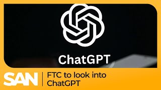 FTC looking into ChatGPT’s consumer protections: July 14 rundown