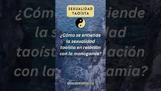 La sexualidad taoísta en relación con la monogamia... ☯️ Reflexiones taoístas en frases inspiradoras