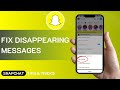 How To Fix Disappearing Messages On Snapchat (Solved)