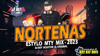 ( ESTRENO ) Norteñas Mix Estilo MTY 🪗🔥🎸Octubre / 2023 Dj Boy Houston El Original