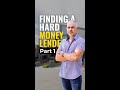 Finding A Hard Money Lender, Part 1