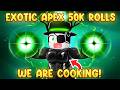 EXOTIC APEX at 50K ROLLS?? Cooked or Cooking Moments!