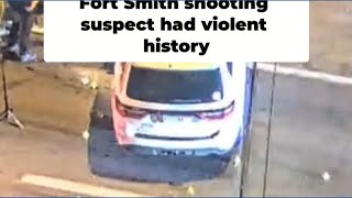 Records reveal shooting suspect's violent history before fatal police shooting in Fort Smith