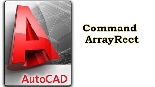 ArrayRect - Command AutoCAD - A B C D