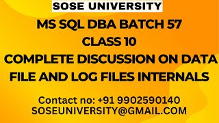 Batch 57 MS SqlDBA Class 10 Complete Discussion on Data File and Log Files ||  Contact +91 902590140