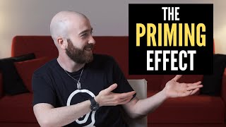 The most powerful tool to influence anyone - the Priming Effect