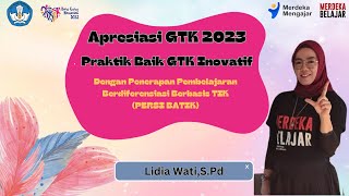 Video Apresiasi GTK Inovatif 2023 dengan Penerapan Pembelajaran Berdiferensiasi Berbasis TIK