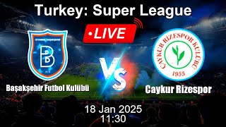 🔴 CANLI: Başakşehir Futbol Kulübü vs Çaykur Rizespor - Canlı Futbol Skoru