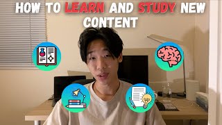Student Study Tips - How to learn and study new content