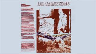 Las Carreteras - Panamericana [EP - Completo]