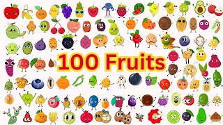 100 Fruits Name for Toddlers |First Words for Babies | Learning Videos for Kids | English Vocabulary