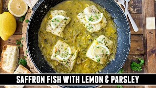 Saffron Fish with Lemon \u0026 Parsley | EASY One-Pan 20 Minute Recipe