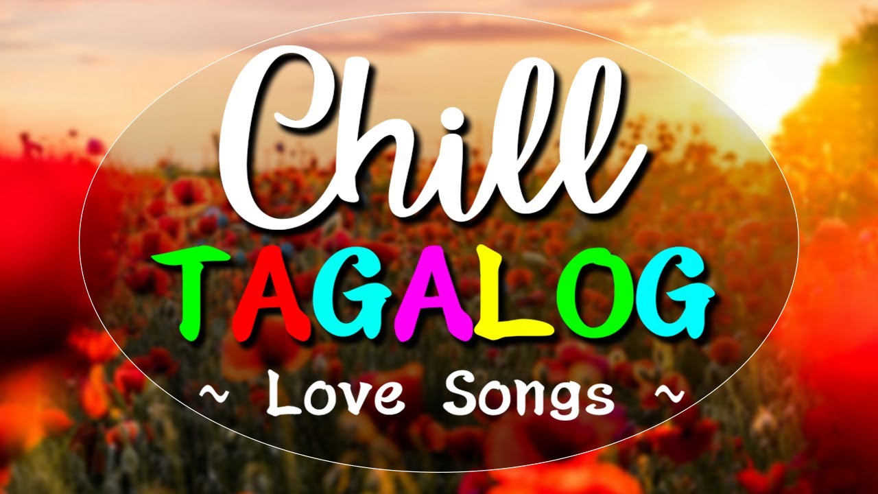 Tagalog Love Songs 80 S 90 S Opm Chill Songs рџ Start Your Day With Opm