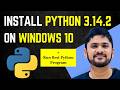 How to install Python 3.14.2 on Windows 10