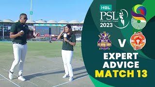 Expert Advice | Quetta Gladiators vs Islamabad United | Match 13 | HBL PSL 8 | MI2T