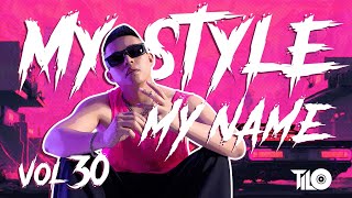Mixset VietMix HouseLak - My Style My Name vol 30 - TILO mix  | Nhạc Hot Tiktok