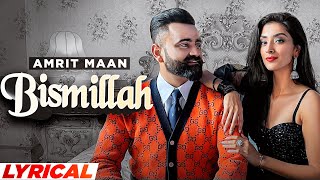 Bismillah (Lyrical) | Amrit Maan | Tehzeeb Hafi | Dr Zeus | Latest Punjabi Song 2022 | Speed Records