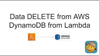 #data #delete from #aws #dynamodb using #Lambda by #python