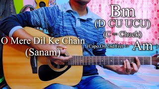 O Mere Dil Ke Chain | Sanam | Easy Guitar Chords Lesson+Cover, Strumming Pattern, Progressions...