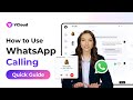 How to Use WhatsApp Business Calling for Sales & Support | 🚀 YCloud Calling Guide 2026