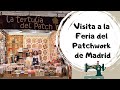 Visita a la Feria del Patchwork de Madrid