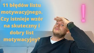 11 błędów listu motywacyjnego. Czy istnieje wzór na skuteczny i dobry list motywacyjny?