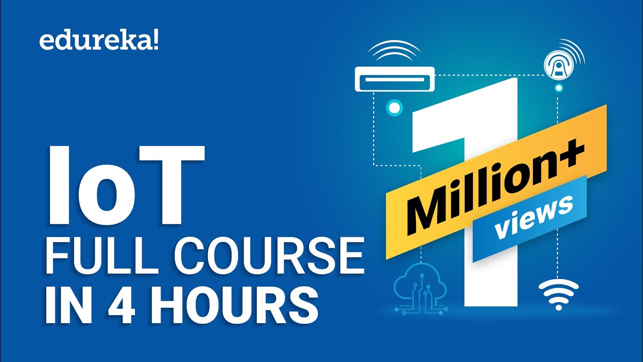 Iot Full Course Learn Iot In 4 Hours Internet Of Things Iot Iot Full Course Learn Iot In 4 Hours Internet Of Things Iot