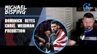 Michael Bisping Prediction Dominick Reyes vs Chris Weidman | Octagon Plus