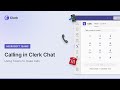 Use Microsoft Teams Calling with Clerk Chat!
