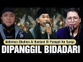 Akhirnya Ghufron Al Bantani Di Panggil Oleh 44 Bidadari Ke Surga !! Ini Bahasa Bidadari !!!