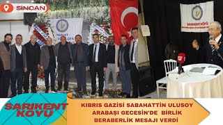 SARIKENT RUHU ANKARADA CAN BULDU BİRLİK VE BERABERLİK GECESİ’NDEN ANLAMLI MESAJLAR VERİLDİ