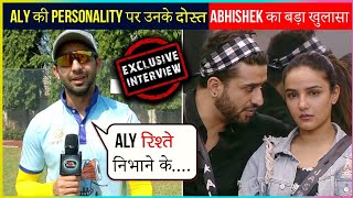 Abhishek Verma Supports Aly Goni And Reveals His Secret | Exclusive Interview
