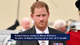Prinţul Harry revine în Marea Britanie! Care este motivul?!