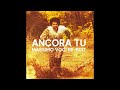 Lucio Battisti - Ancora Tu (Massimo Voci Re-Edit)